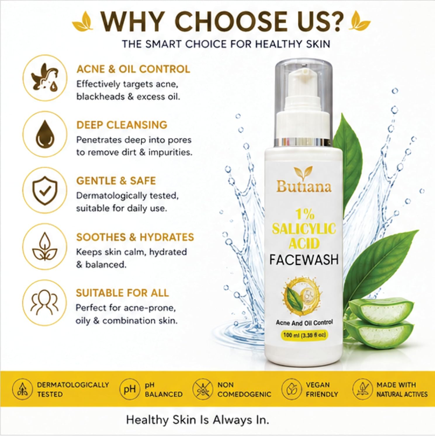 Butiana 1% Salicylic Acid Face Wash 100ml – Acne Control Cleanser with Tea Tree, Niacinamide & Aloe Vera, Oil Control, Pore Cleansing, Gentle Daily Face Cleanser for Clear Skin